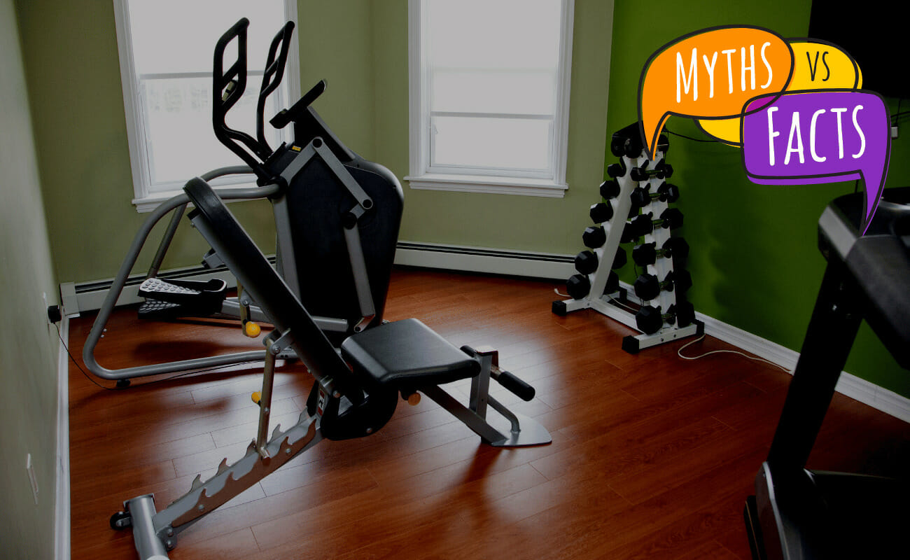 The 7 Home Gym Myths You Need to Stop Believing